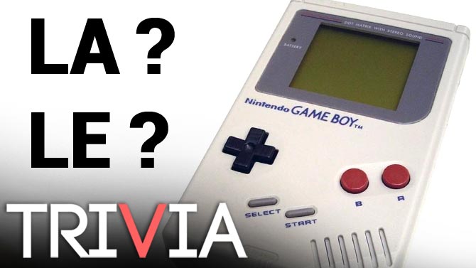 TRIVIA : Faut-il dire "LE" ou "LA" Game Boy ?