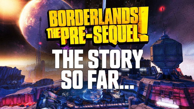 Borderlands the Pre-Sequel se récapitule aussi avant Borderlands 3