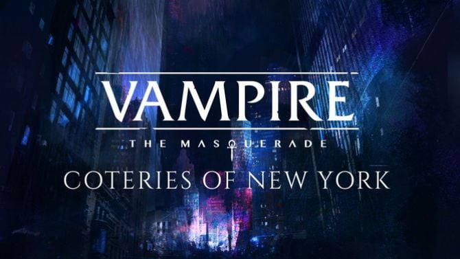 Coteries of New York : Un autre jeu Vampire The Masquerade s'annonce sur PC et Nintendo Switch