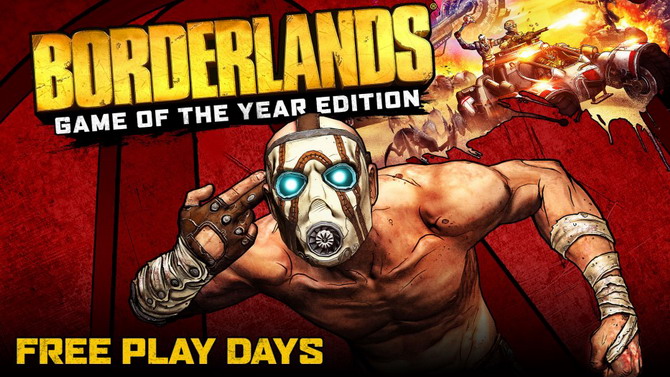 C'est gratuiiit : Borderlands Édition GOTY allume les Free Play Days sur Xbox One et PC