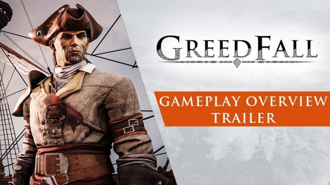 GreedFall montre la richesse de son gameplay en vidéo
