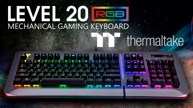 TEST du Clavier Thermaltake Level 20 : Du "mécanique" taïwanais efficace