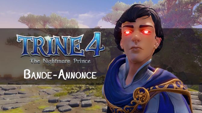 Trine 4 parle de son scénario en vidéo