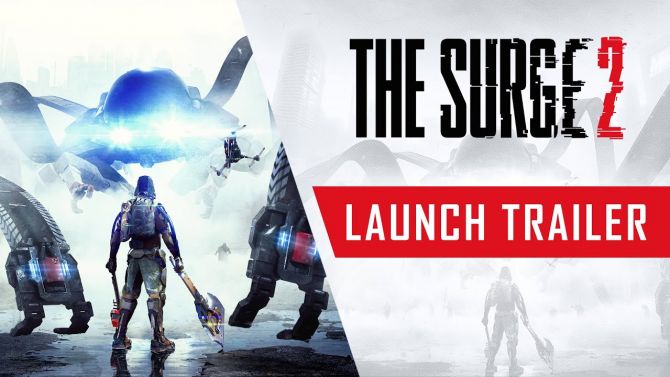 The Surge 2 : Le trailer de lancement est là et tranche dans le vif