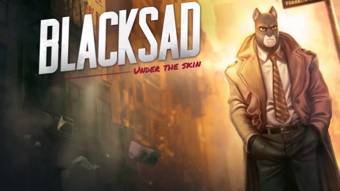 Blacksad Under the Skin : Du gameplay et un nouveau report pour les éditions physiques