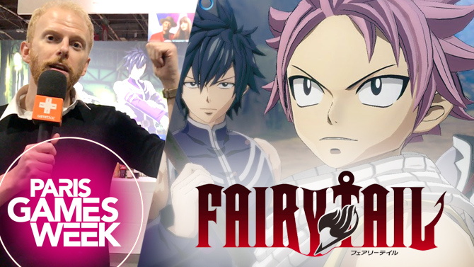 Paris Games Week 2019 : On a essayé Fairy Tail, mais il n'a rien d'un conte de fées
