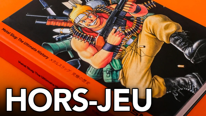 HORS-JEU : Thomas s'est rué sur le livre Metal Slug The Ultimate History