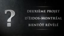 Eidos Montréal : un projet "secret" bientôt dévoilé