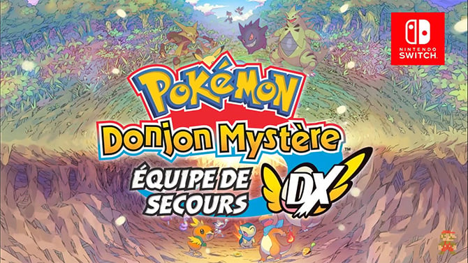 Pokémon Donjon Mystère Équipe de Secours DX récapitule tout en vidéo