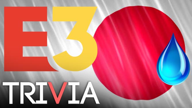 TRIVIA : L'année où l'E3 s'est déroulé à Tokyo... et a fait un bide