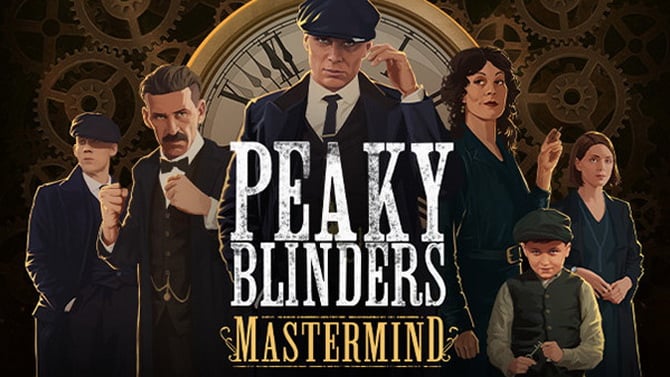 Peaky Blinders Mastermind : L'adaptation de la série se dévoile