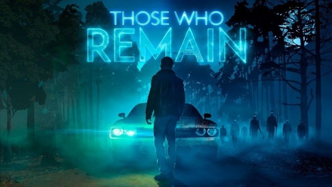 Those who Remain, un thriller psychologique dispo sur PC, PS4 et Xbox One