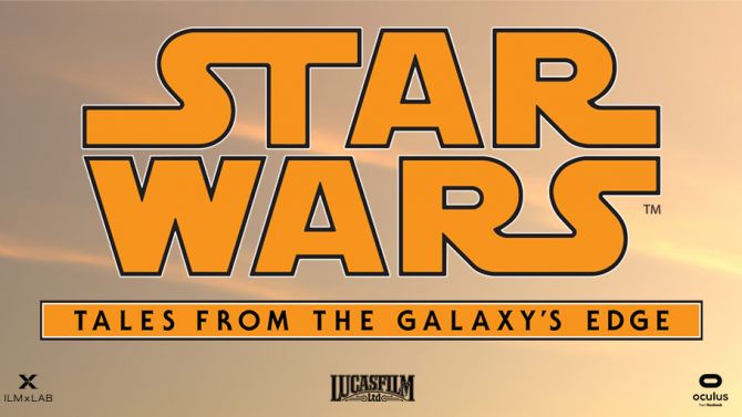 Star Wars Tales from the Galaxy's Edge : Un nouveau jeu en réalité virtuelle annoncé