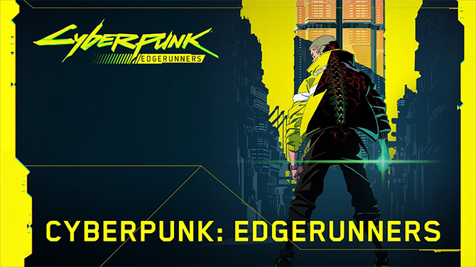 《Cyberpunk 2077》：Kill la Kill 工作室宣布動畫影集《Edgerunners》將於 2022 年上映