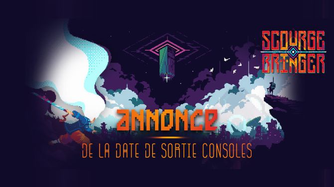 ScourgeBringer annonce enfin sa date de sortie sur consoles dans une bande-annonce énervée