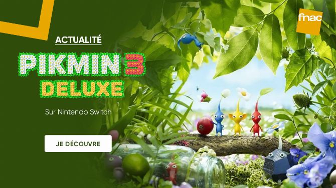 Pikmin 3 Deluxe sur Switch cultive la bonne humeur à la Fnac !