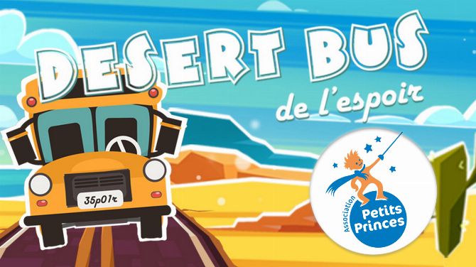 Le Desert Bus de l'Espoir de retour ce week-end, 48h de marathon caritatif à suivre et soutenir