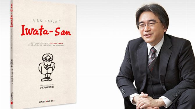 (LIVRE) Ainsi parlait Iwata-san : tout sur l'ancien patron de Nintendo 94500_gb_news