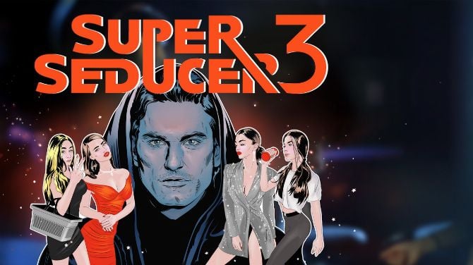 Super Seducer 3 cherchera à conclure en février