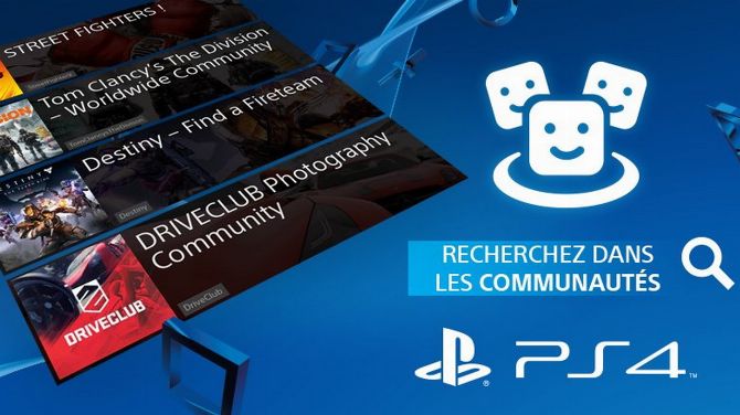 PS4 : Les Communautés, c'est bientôt terminé