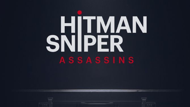 Hitman Sniper Assassins montre son trailer mystérieux