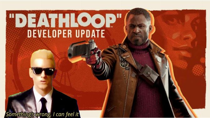 Deathloop une nouvelle fois reporté, Arkane Lyon s'excuse