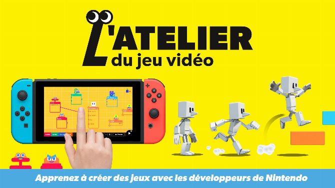 Nintendo annonce L'Atelier du Jeu Vidéo, le Dreams de la Switch