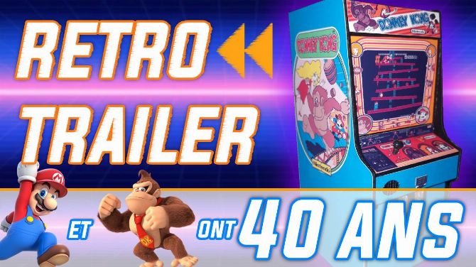 Rétro Trailer : Mario et Donkey Kong ont 40 ans ! "Unboxing" d'une borne d'arcade authentique
