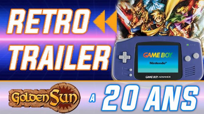 Rétro Trailer : Golden Sun a 20 ans ! Vidéo de lancement + Unboxing ASMR