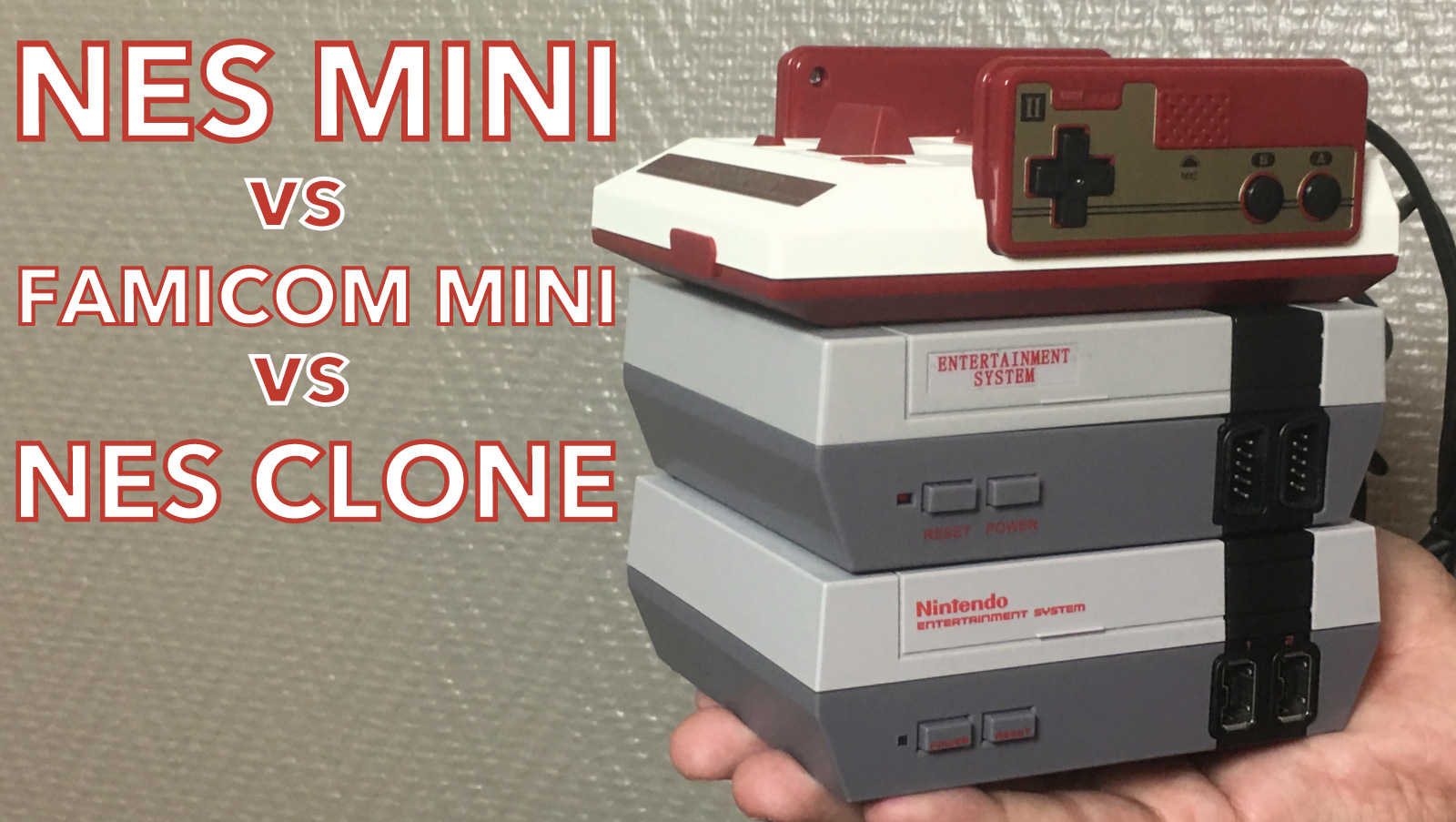 Nintendo NES Classic Mini versus FAMICOM Mini versus NES Clone