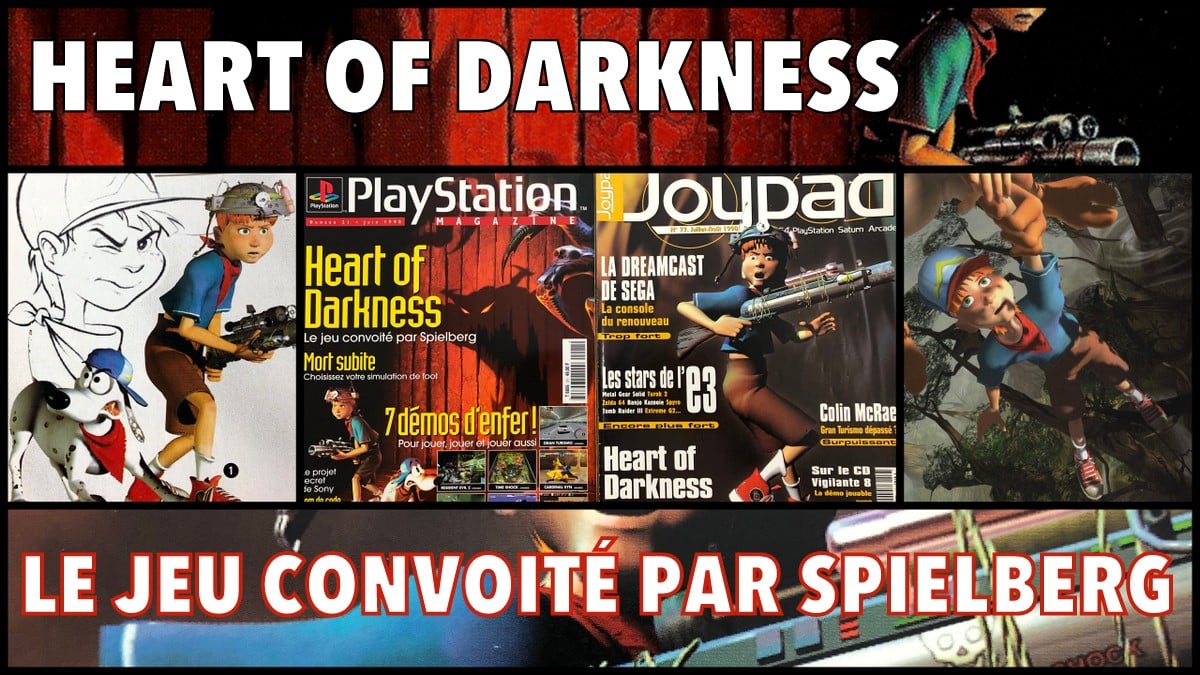 Heart of Darkness, le jeu convoité par Spielberg !