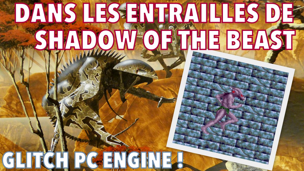 Dans les entrailles de Shadow of The Beast PC Engine !