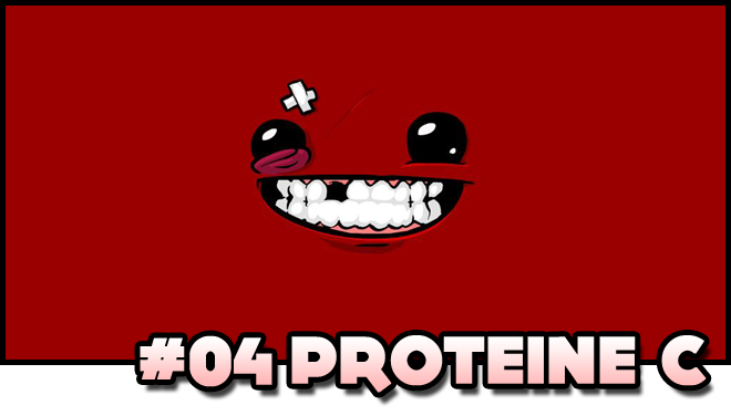 [ HomeRun ] Protéine C