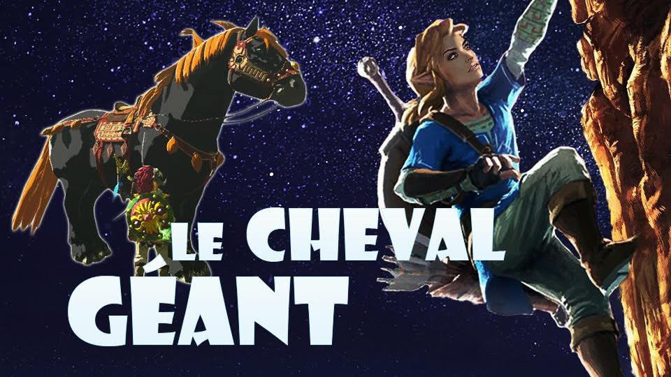 Découvrez mon secret sur ZELDA BREATH OF THE WILD : le cheval géant !