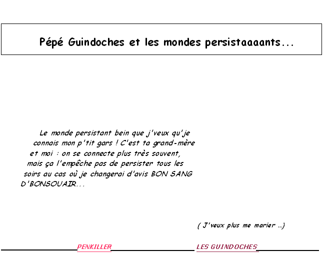 Les GUINDOCHES ... KézakOô ?