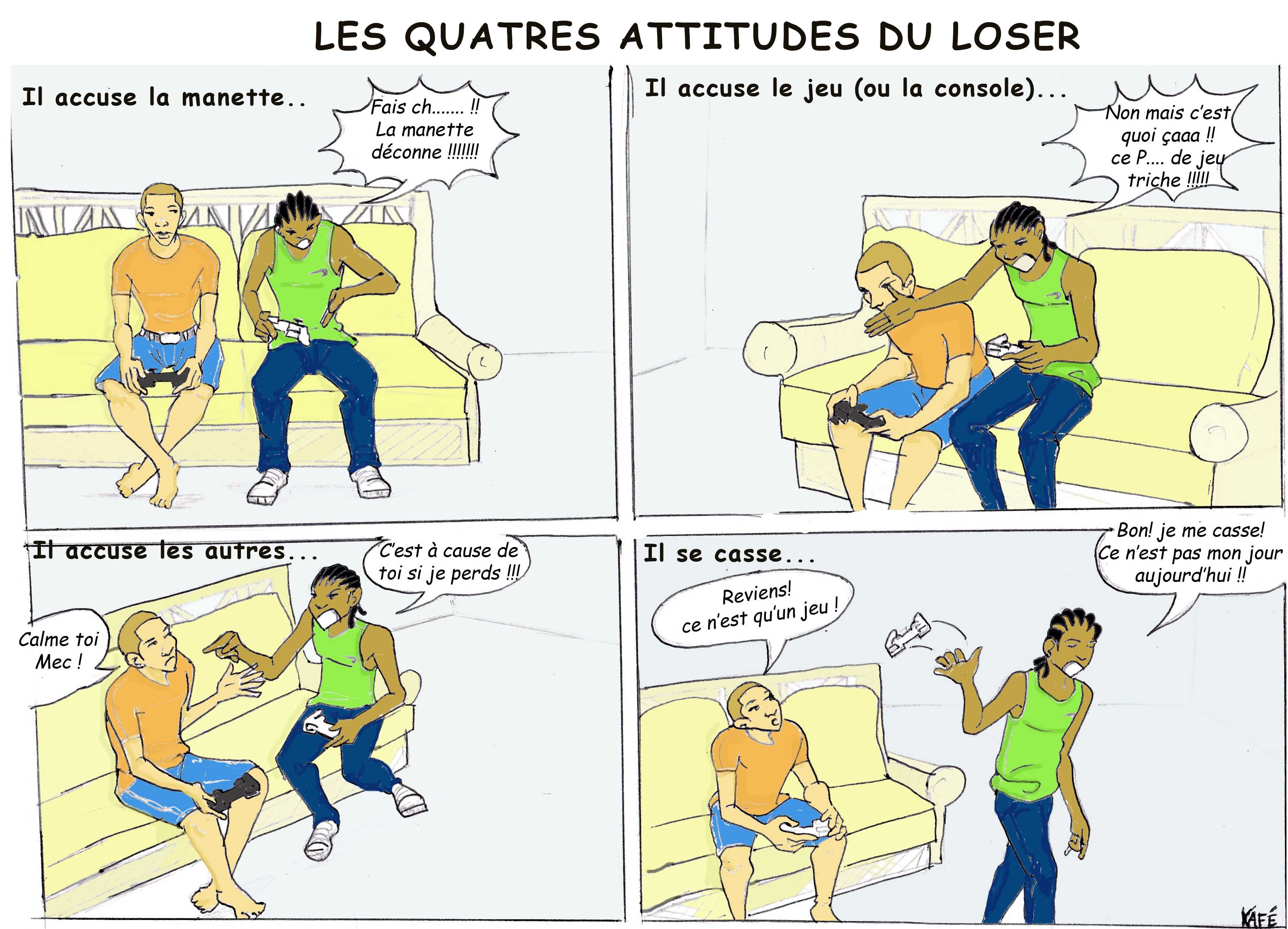 LES QUATRES ATTITUDES DU PARFAIT LOSER