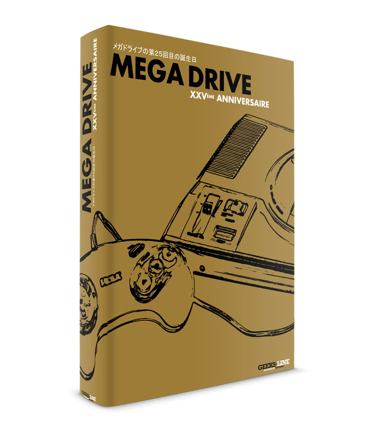 Mega Drive - XXVè Anniversaire des images rares des interviews exclusives