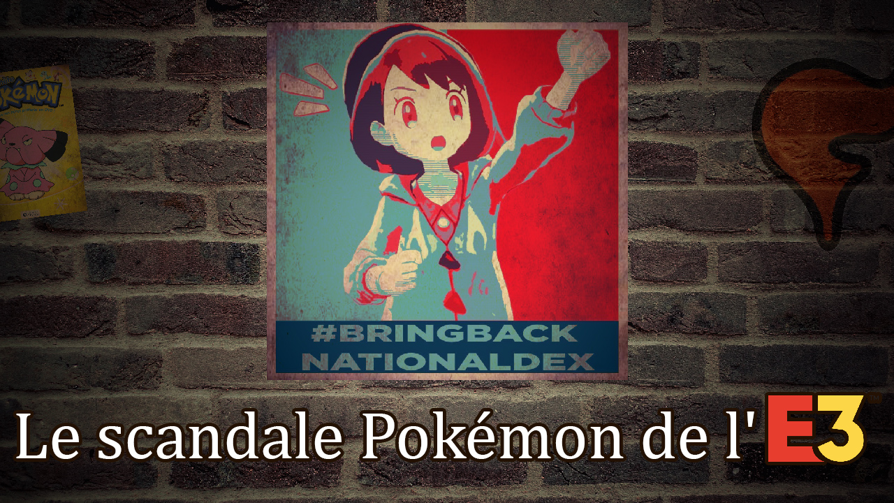 #BringBackNationalDex : le scandale Pokémon de l'E3 !