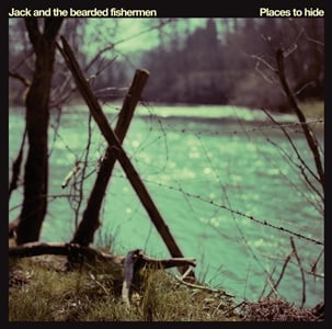 Jack And The Bearded Fishermen - Places To Hide