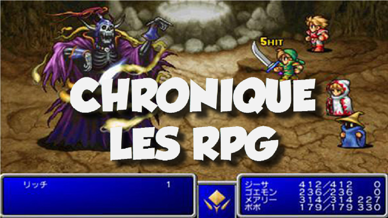 Chronique - Les RPG