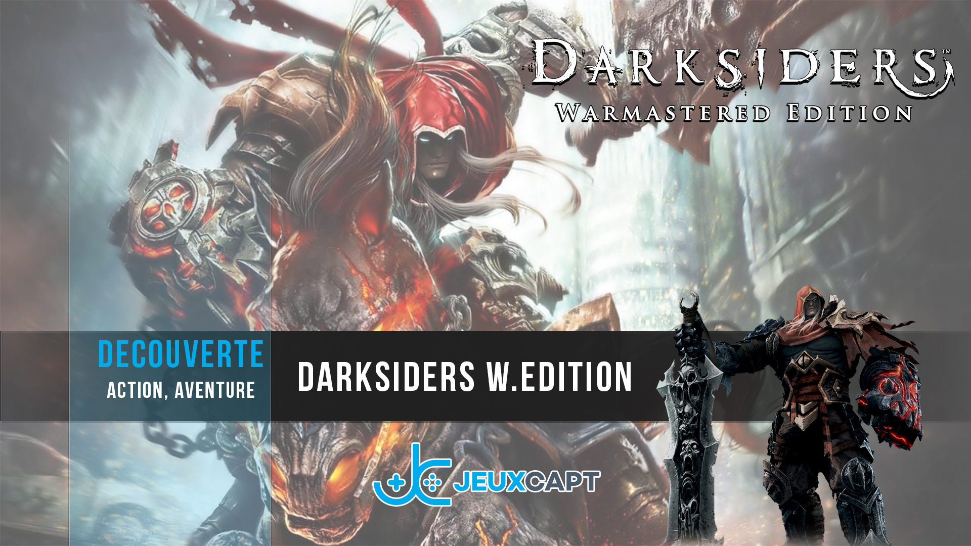 Darksiders Warmastered Edition - Retour de War - Découverte