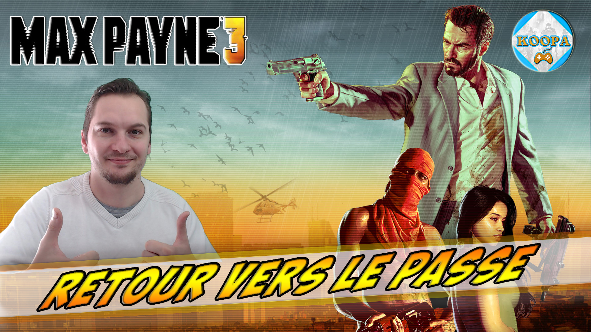 Retour sur du très bon !! Max Payne 3 - (Re)Découverte