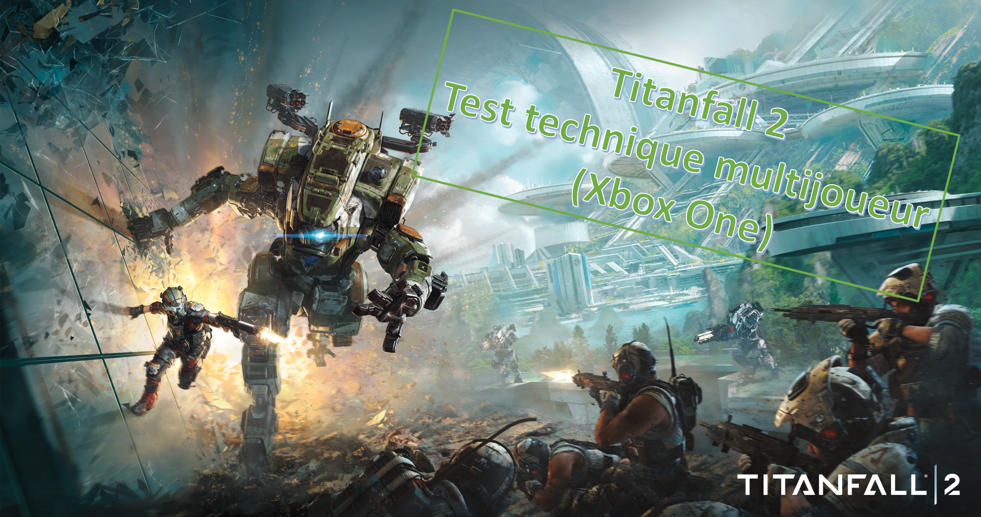Vidéo découverte beta multi Titanfall 2 (Xbox One)