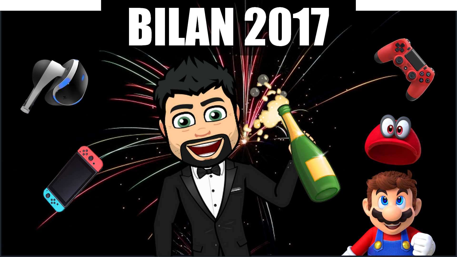 Mon bilan GAMING de l'année 2017 avec des guest Stars