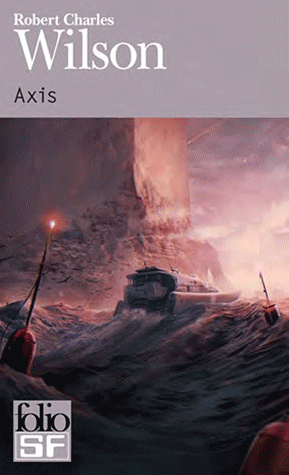 Axis - Robert Charles Wilson