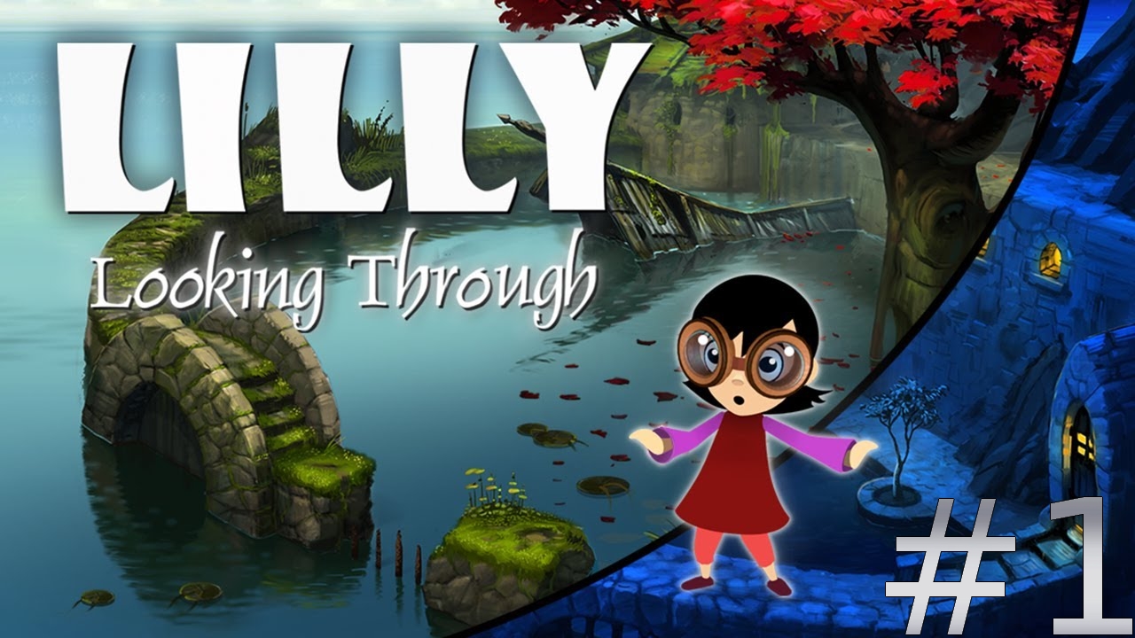Lilly Looking Through, un jeu à faire absolument !