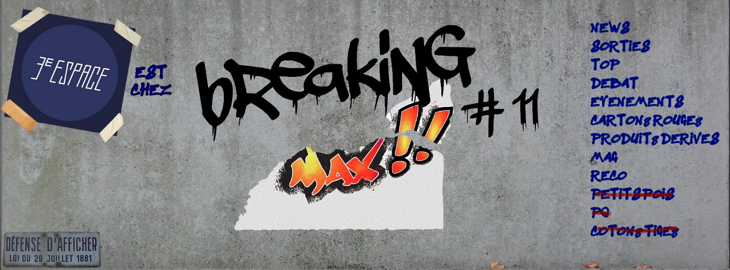 Breaking MAX!! #11 - Notre Podcast mensuel sur l'actualité Gaming en tout genre