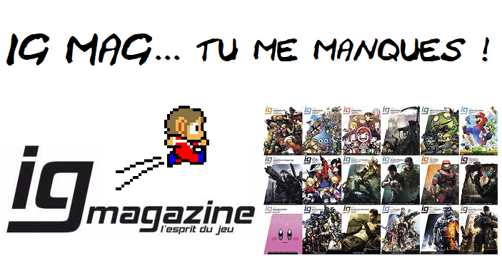IG MAG... tu me manques