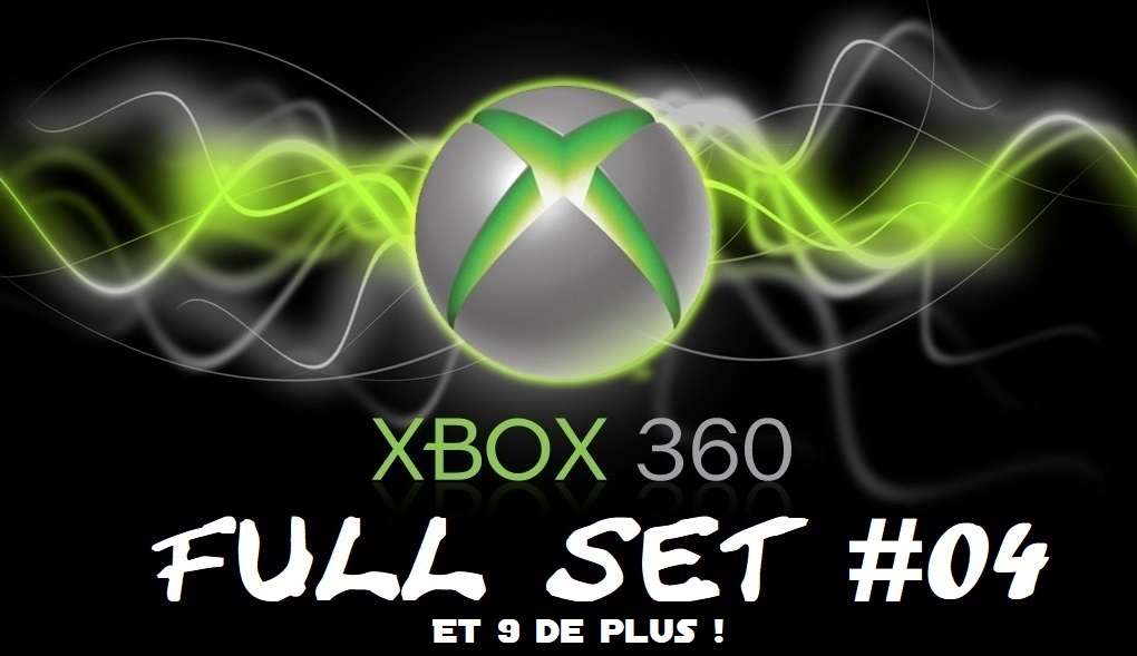 Full Set Xbox 360 #04 : Et 9 de plus !