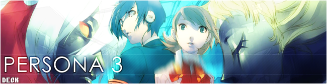 The Great Battle : Deck Persona 3